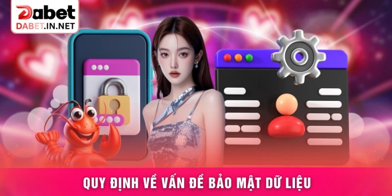 Quy định về vấn đề bảo mật dữ liệu
